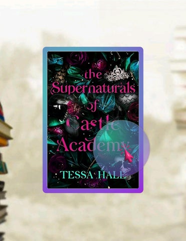 Unlock Full Book Supernaturals of Castle Academy: The Complete Series Box Set by Tessa Hale