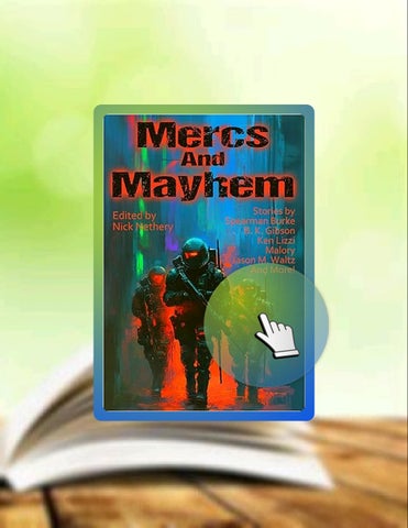 Instant Digital Mercs and Mayhem (Raconteur Press Anthologies Book 64) by Nick Nethery