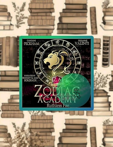 Immediate Read Zodiac Academy 2: Ruthless Fae: An Academy Bully Romance by Caroline Peckham