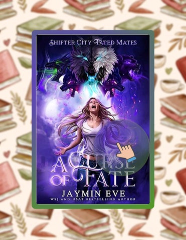 Access Ebook A Curse of Fate (Shifter City Fated Mates Book 1) by Jaymin Eve
