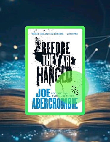 Quick Ebook Before They Are Hanged (The First Law Trilogy Book 2) by Joe Abercrombie