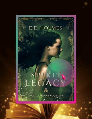 Digital Book Spirit Legacy (The Gateway Trilogy Book 1) by E.E. Holmes