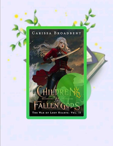 EBOOK Children of Fallen Gods (The War of Lost Hearts Book 2) by Carissa Broadbent