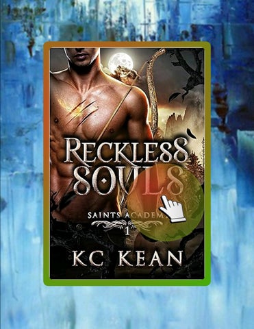 Read & Learn Reckless Souls: A Reverse Harem Fantasy Romance (Saints Academy Book 1) by KC Kean