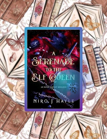 Get Book A Serenade To The Elf Queen: Elven Fantasy Romance by Niro J  Hayle