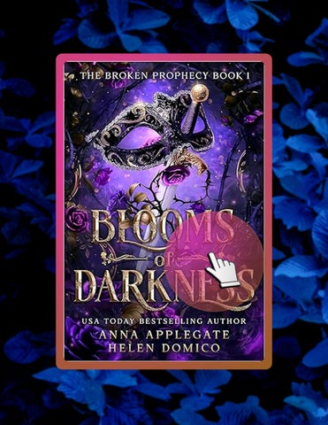Start Reading Blooms of Darkness (The Broken Prophecy Book 1) by Anna Applegate