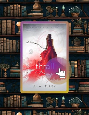 Full Ebook Thrall by K. A.  Riley
