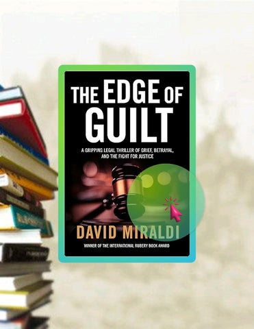 Ebook The Edge of Guilt: A Gripping Legal Thriller of Grief, Betrayal, and the Fight for Justice (Th