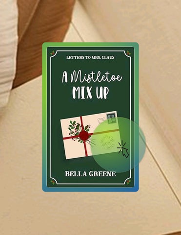 Full Ebook A Mistletoe Mix Up: A Sweet Friends-to-More Holiday RomCom (Letters to Mrs. Claus) by Bel