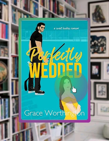 Grab Ebook Perfectly Wedded: A Sweet Hockey RomCom (Perfect Crush Hockey Romance Book 1) by Grace Wo