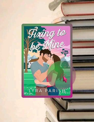 Grab Ebook Fixing to be Mine: a small town, runaway bride romance (Valentine Texas) by Lyra Parish