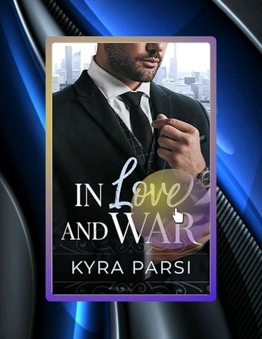 Quick Ebook In Love And War: An Enemies to Lovers Office Romance by Kyra Parsi