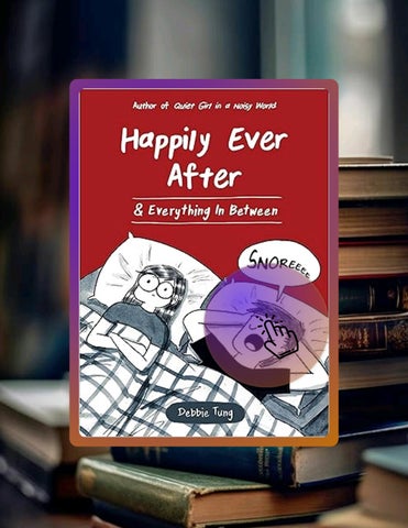 Grab Ebook Happily Ever After & Everything In Between by Debbie Tung