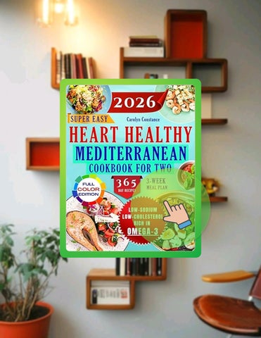 EBOOK Heart-Healthy Mediterranean Cookbook for Two: A Refined Collection of Mouthwatering Recipes De