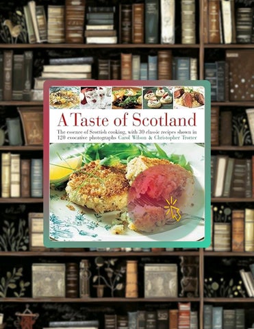 Unlock Full Book Taste of Scotland: The essence of Scottish cooking, with 30 classic recipes shown i