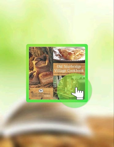 PDF Old Sturbridge Village Cookbook, 3rd: Authentic Early American Recipes for the Modern Kitchen by