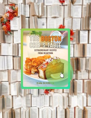 Digital PDF Boston Chef's Table: Extraordinary Recipes from Beantown by Clara Silverstein