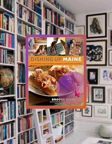 Digital PDF Dishing Up Maine: 165 Recipes That Capture Authentic Down East Flavors by Brooke Dojny