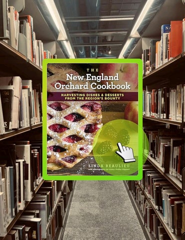 Immediate Read The New England Orchard Cookbook: Harvesting Dishes & Desserts from the Region's Boun