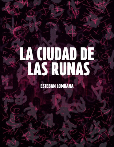 la ciudad de las runas_ Esteban Lombana