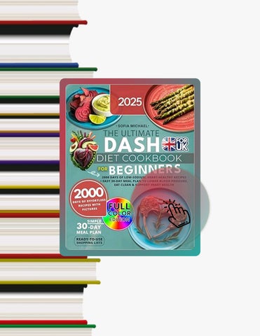 Full Ebook The Ultimate DASH Diet Cookbook for Beginners: 2000 Days of Low-Sodium, Heart-Healthy Rec