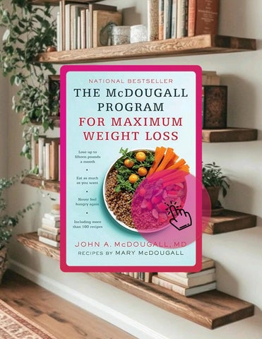 Fast Access The McDougall Program for Maximum Weight Loss by John A. McDougall