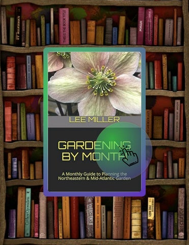 Access Ebook Gardening by Month: A Monthly Guide to Planning the Northeastern & Mid-Atlantic Garden 