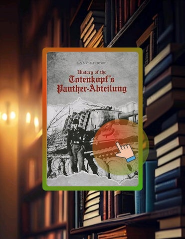 Start Reading History of the Totenkopf's Panther-Abteilung by Ian Michael Wood