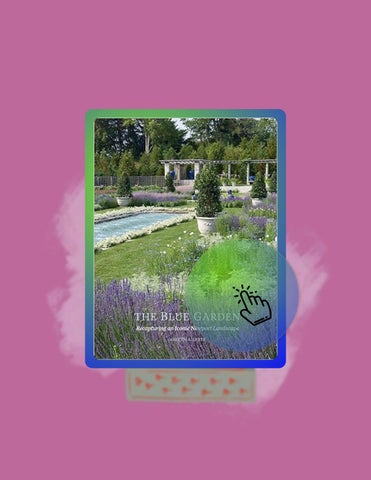 EBOOK The Blue Garden: Recapturing an Iconic Newport Landscape by Arleyn A. Levee