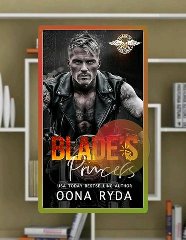 Get Ebook Blade's Princess: An Age-gap Instalove Romance (Shadow Reapers MC Book 2) by Oona  Ryda