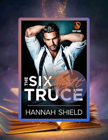 Instant Digital The Six Night Truce: An Enemies to Lovers Action Romance (West Oaks Heroes Book 1) b
