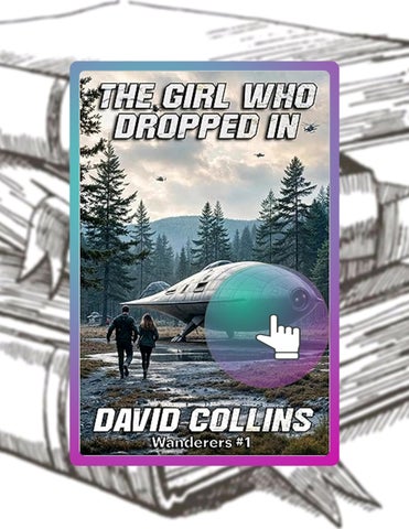 Fast Download The Girl Who Dropped In (Wanderers Book 1) by David Collins