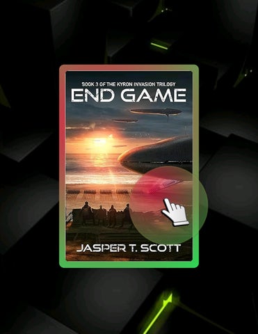 Download Ebook End Game (The Kyron Invasion Book 3) by Jasper T. Scott