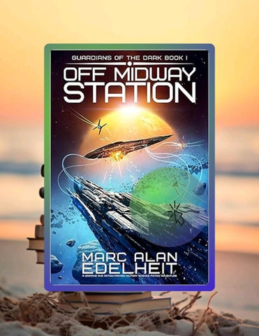 Ebook Version Off Midway Station: A gripping and action-packed military science fiction adventure (G