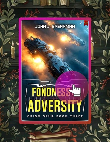 Read & Learn Fondness for Adversity (Orion Spur Book 3) by John Spearman