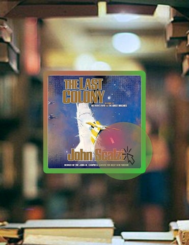 Access Ebook The Last Colony: Old Man's War, Book 3 by John Scalzi
