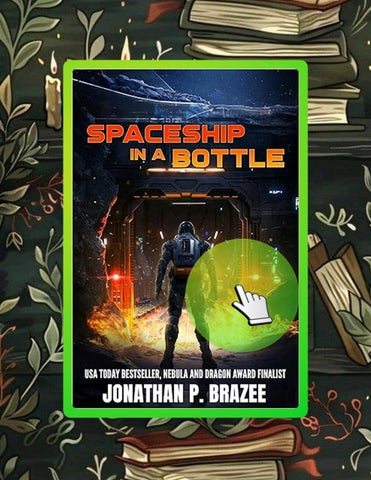 Full Ebook Spaceship in a Bottle by Jonathan Brazee