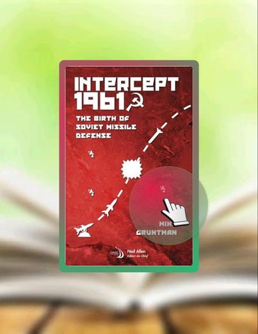 Grab Ebook Intercept 1961: The Birth of Soviet Missile Defense (Library of Flight) by Mike Gruntman