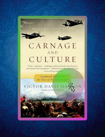 Grab Ebook Carnage and Culture: Landmark Battles in the Rise to Western Power by Victor Davis Hanson