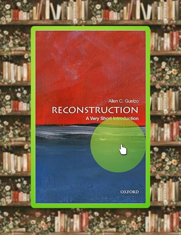 Full Ebook Reconstruction: A Very Short Introduction (Very Short Introductions) by Allen C. Guelzo