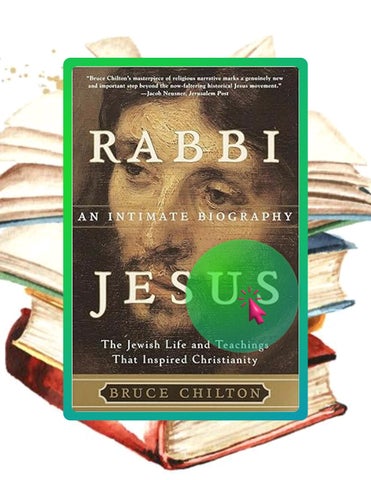 Quick Read Rabbi Jesus: An Intimate Biography by Bruce Chilton