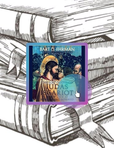 Digital PDF The Lost Gospel of Judas Iscariot: A New Look at the Betrayer and Betrayed by Bart D. Eh