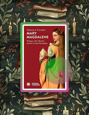 Start Reading Mary Magdalene: Women, the Church, and the Great Deception by Adriana Valerio
