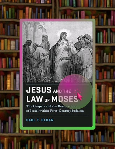 Quick Ebook Jesus and the Law of Moses: The Gospels and the Restoration of Israel within First-Centu