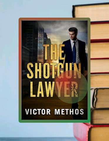 Access Ebook The Shotgun Lawyer by Victor Methos