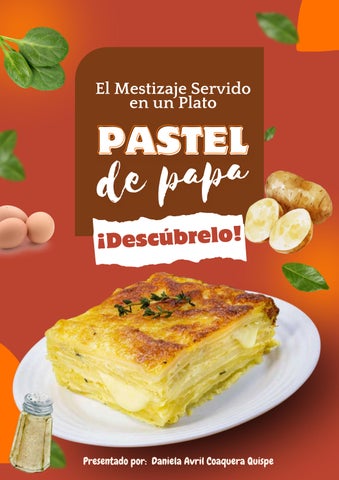 PASTEL DE PAPA - Historia, Sabor y Tradición