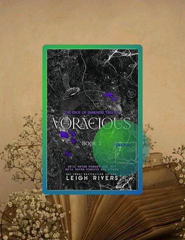 Fast Access Voracious (The Edge of Darkness: Book 2) (The Edge of Darkness Trilogy) by Leigh Rivers