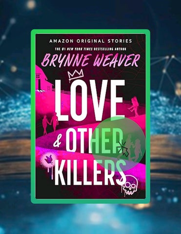 Download Ebook Love & Other Killers by Brynne Weaver