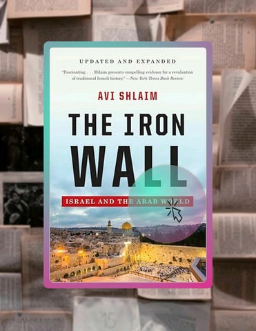EBOOK The Iron Wall: Israel and the Arab World by Avi Shlaim Ph.D.