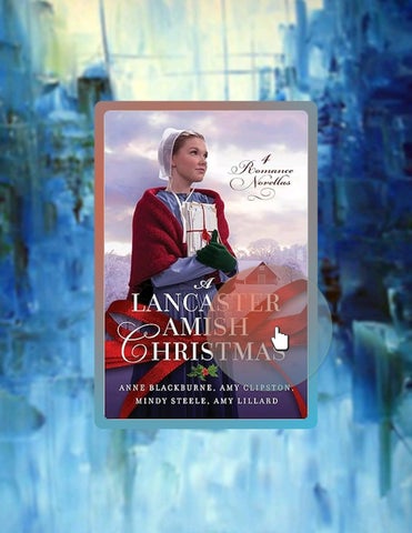 Fast Access A Lancaster Amish Christmas: 4 Romance Novellas by Anne Blackburne